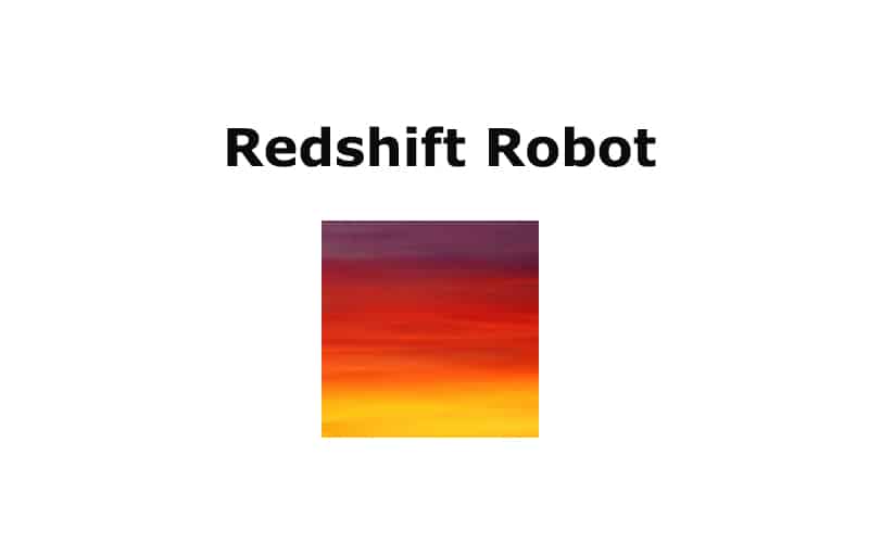 Redshift Robot
