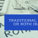 Roth IRA Vs. Traditional IRA