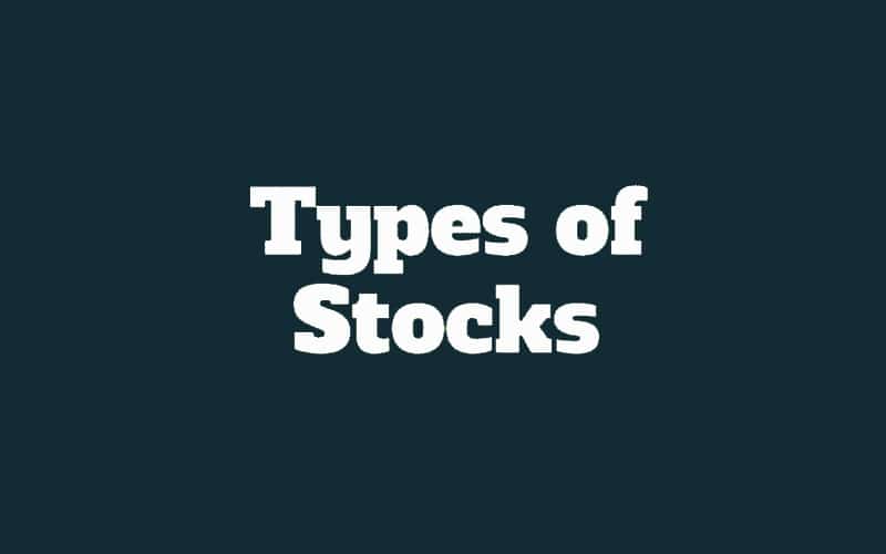 Every Trader Should Know These Types of Stocks