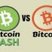 The Differences Between Trading Bitcoin and Bitcoin Cash